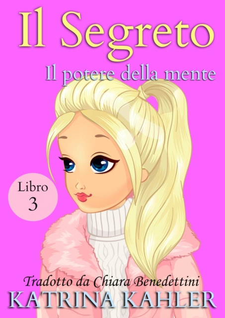 E-kniha Il segreto libro 3 Katrina Kahler