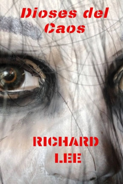 E-kniha Dioses del Caos Richard Lee