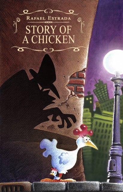 E-kniha Story of a chicken Rafael Estrada