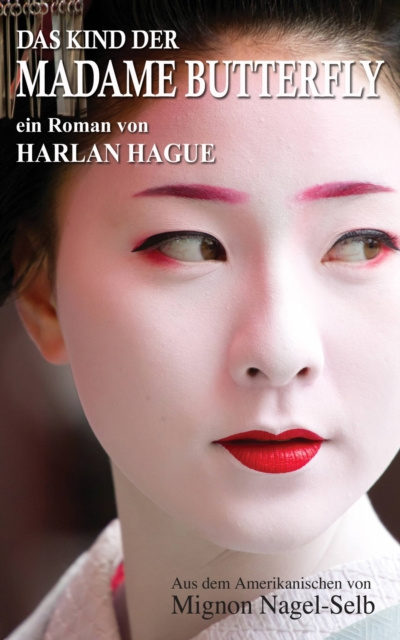 E-kniha Das Kind der Madame Butterfly Harlan Hague