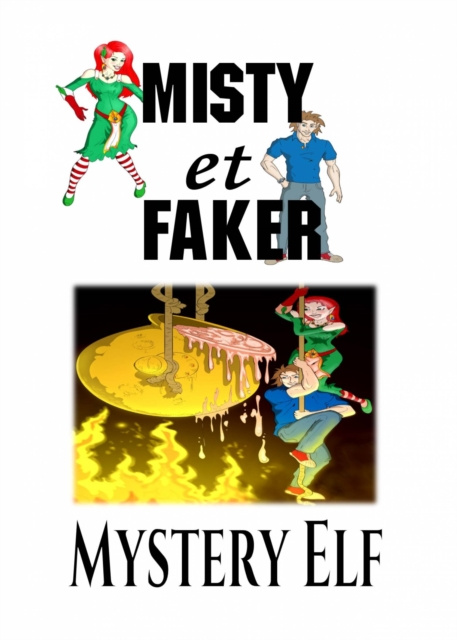 E-Book Misty et Faker Mystery Elf