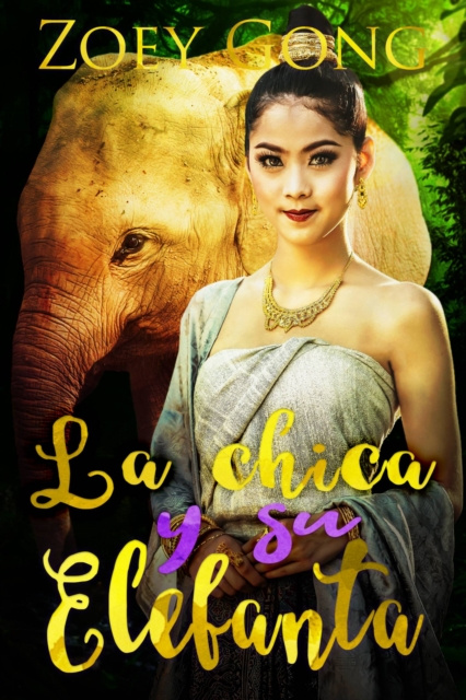 E-kniha La Chica y su Elefanta Zoey Gong