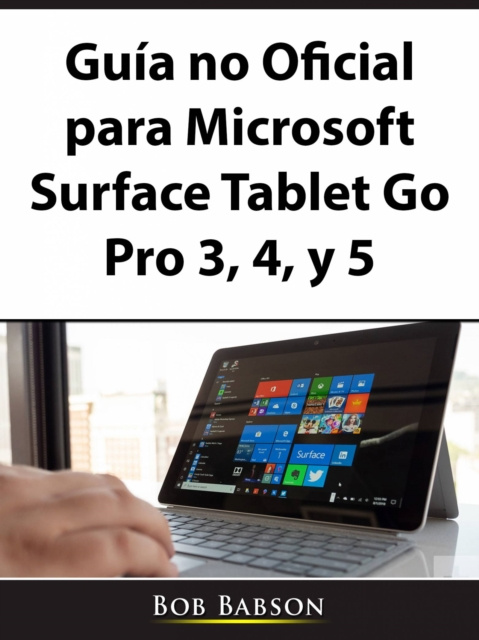 E-kniha Guia no Oficial para Microsoft Surface Tablet Go Pro 3, 4, y 5 Bob Babson
