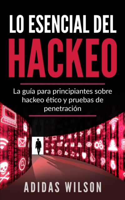 E-kniha Lo esencial del hackeo Adidas Wilson