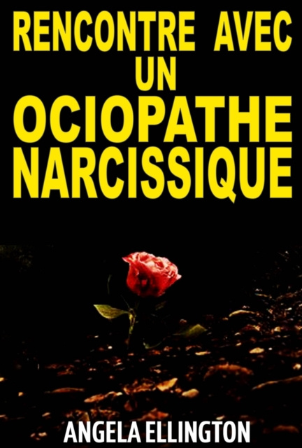 E-kniha Rencontre avec un sociopathe narcissique Angela Ellington