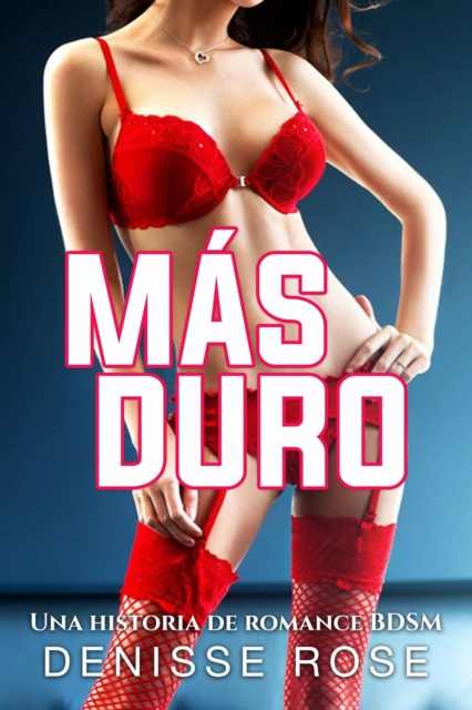 E-book Mas duro Denisse Rose