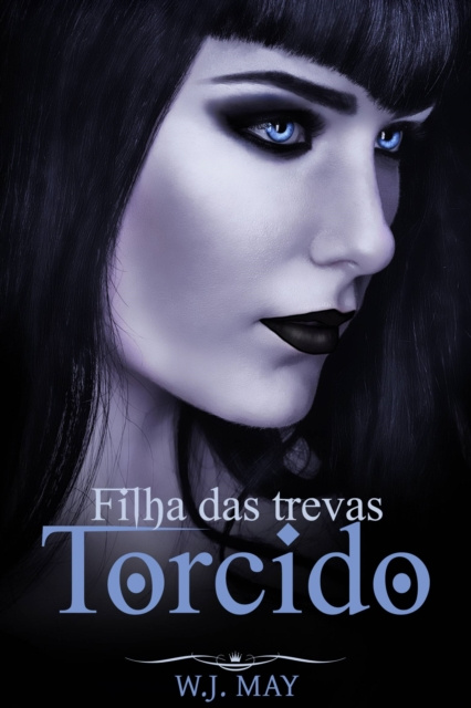 E-book Torcido - Filha das trevas W.J. May