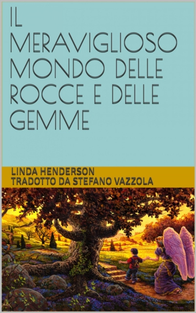 E-kniha Il meravigioso mondo delle rocce e delle gemme Linda Henderson