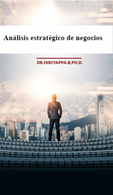 E-kniha Analisis estrategico de negocios Hiriyappa .B