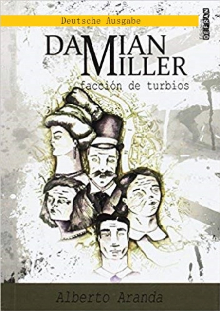 E-book Damian Miller: Zwielichtige Gesellschaft Alberto Aranda de la Gala