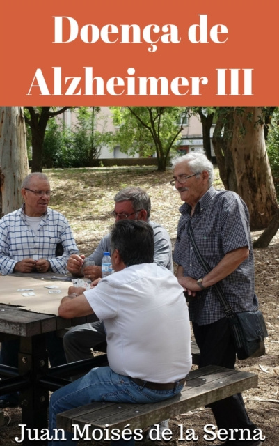 E-kniha Doenca de Alzheimer III Juan Moises de la Serna