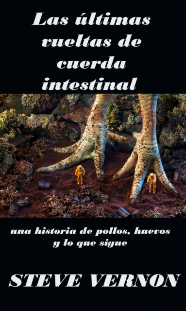 E-kniha Las ultimas vueltas de cuerda intestinal Steve Vernon