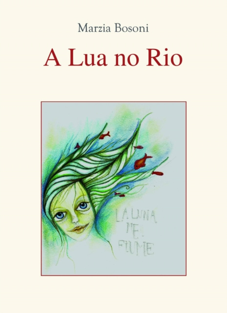 E-kniha Lua no Rio Marzia Bosoni