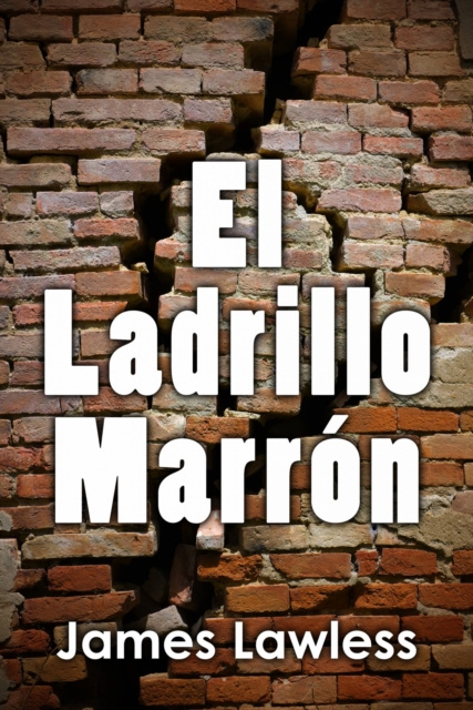 E-book El Ladrillo Marron James Lawless