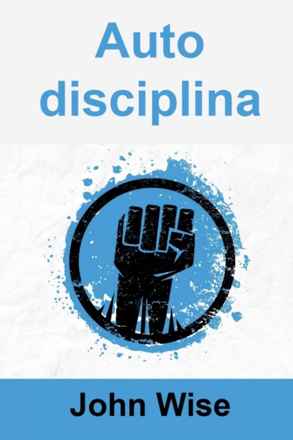 E-kniha Autodisciplina John Wise