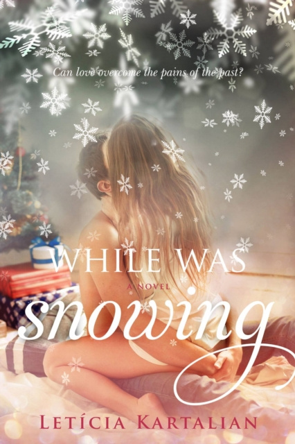 E-knjiga While Was Snowing Leticia Kartalian