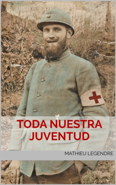 E-kniha Toda nuestra juventud Mathieu Legendre