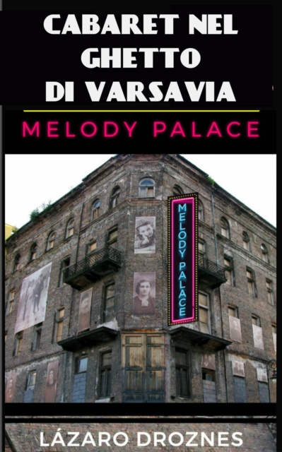 E-kniha Cabaret nel ghetto di Varsavia Lazaro Droznes
