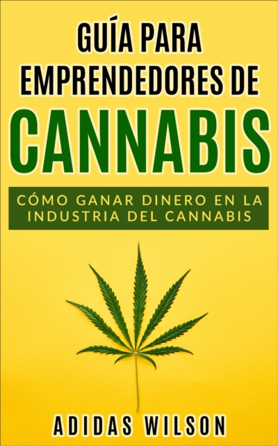 E-kniha Guia para emprendedores de cannabis Adidas Wilson