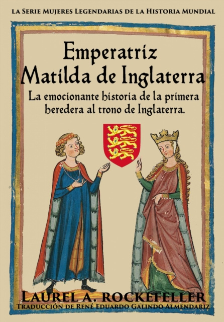 E-kniha Emperatriz Matilda de Inglaterra Laurel A. Rockefeller