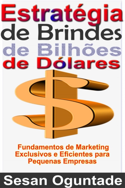 E-kniha Estrategia de Brindes de Bilhoes de Dolares Sesan Oguntade
