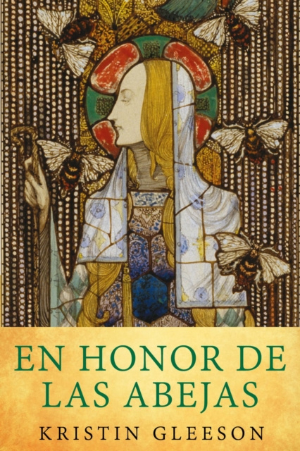 E-book En honor de las abejas Kristin Gleeson
