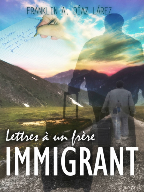 E-kniha Lettres a un frere immigrant Franklin A. Diaz Larez