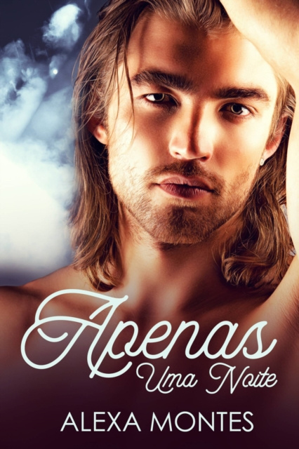 E-book Apenas Uma Noite Alexa Montes