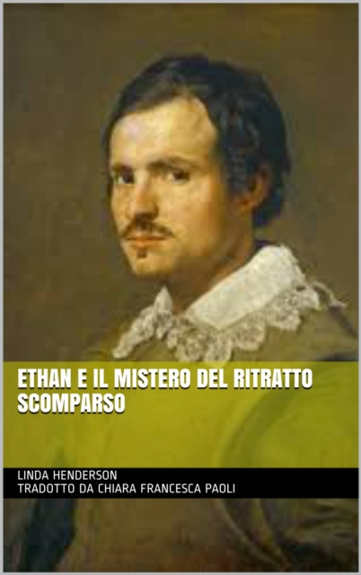 Libro elettronico Ethan e il mistero del ritratto scomparso Linda Henderson