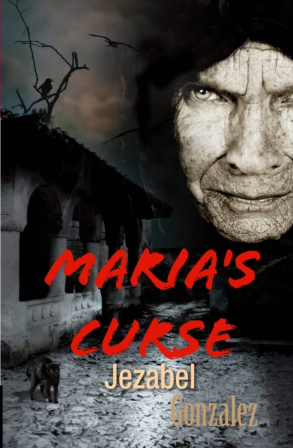 E-knjiga Maria's Curse Jezabel Gonzalez