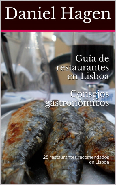 E-book Guia de restaurantes en Lisboa Daniel Hagen