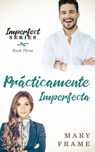 E-book Practicamente Imperfecta Mary Frame