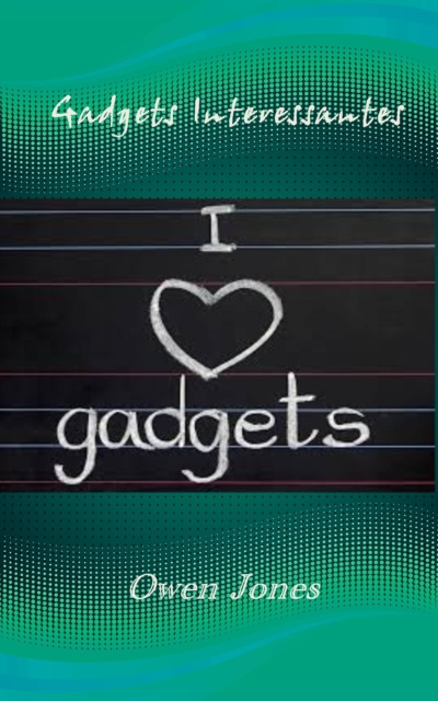 E-kniha Gadgets Interessantes Owen Jones