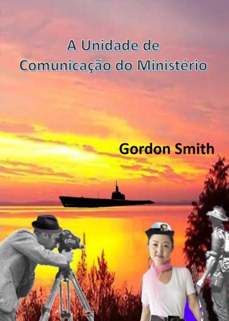 E-kniha Unidade de Comunicacao do Ministerio Gordon Smith