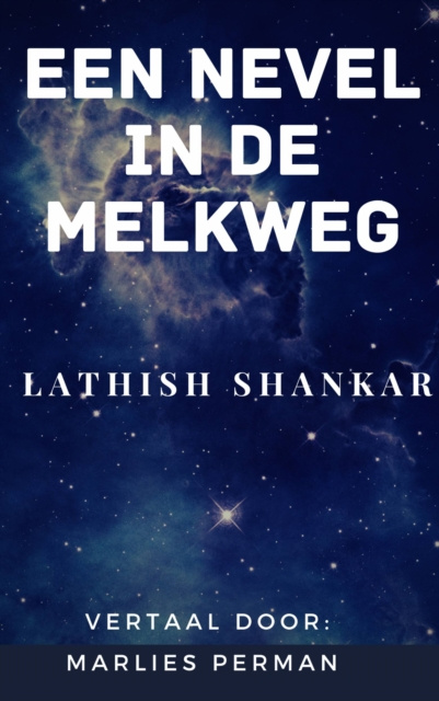 E-book Een nevel in de Melkweg Lathish Shankar