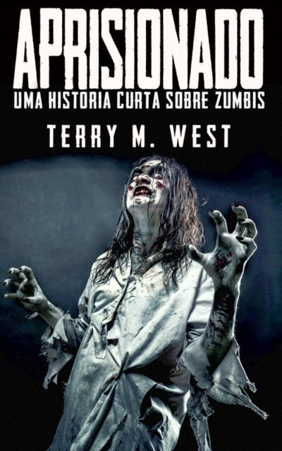 E-kniha Aprisionado Terry M. West
