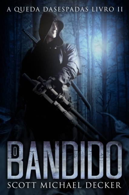 E-book O Bandido Scott Michael Decker