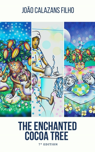 E-kniha Enchanted Cocoa Tree Joao Calazans Filho