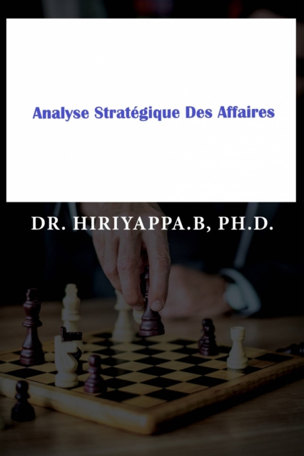 E-kniha Analyse Strategique Des Affaires Hiriyappa .B