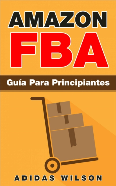 E-kniha Amazon FBA: Guia Para Principiantes Adidas Wilson