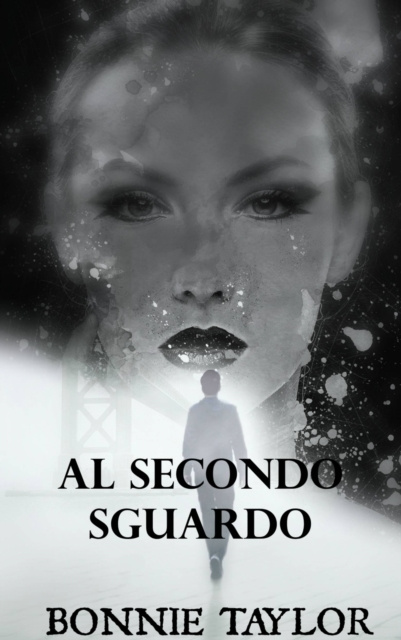 Livre numérique Al Secondo Sguardo Bonnie Taylor