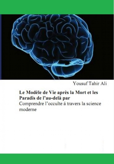 E-kniha Le Modele de Vie apres la Mort et les Paradis de l'au-dela Yousuf Tahir Ali