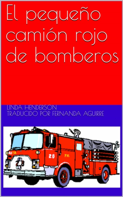 E-kniha El pequeno camion rojo de bomberos Linda Henderson
