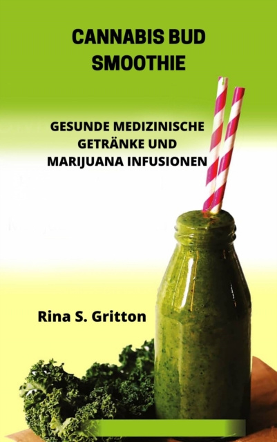E-kniha Cannabis Bud Smoothie Rina S. Gritton