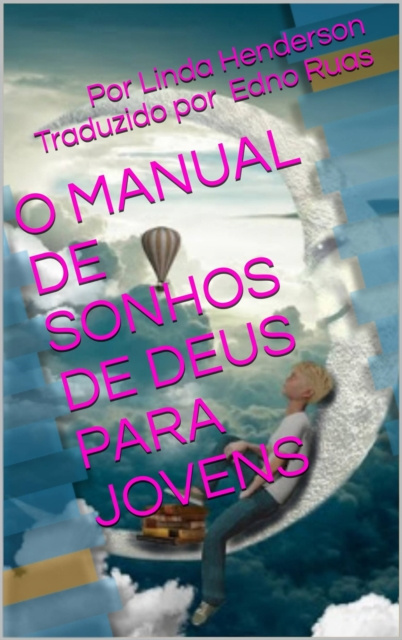E-kniha O Manual de  Sonhos de Deus Para Jovens Linda Henderson
