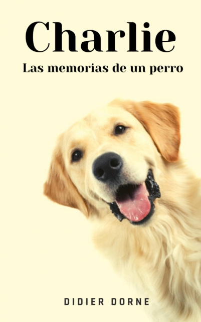 E-kniha Charlie, las memorias de un perro Didier Dorne