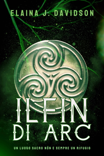 E-kniha Ilfin di Arc Elaina J. Davidson