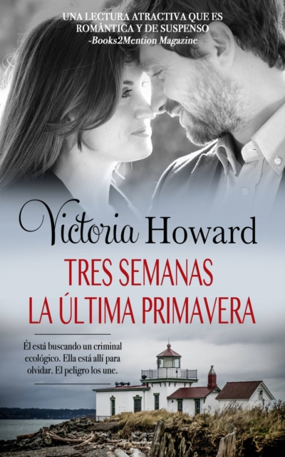 E-book Tres Semanas la Ultima Primavera Victoria Howard