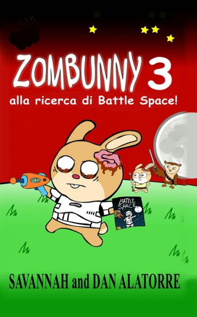 E-kniha Zombunny  3: alla ricerca di Battle Space! Dan Alatorre