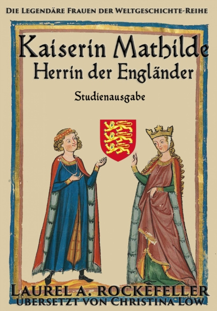E-book Kaiserin Mathilde, Herrin der Englander Laurel A. Rockefeller